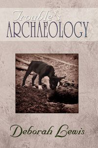 Cover image for Trouble's Archaeology