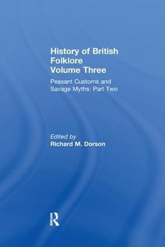 Cover image for History of British Folklore: Volume 3