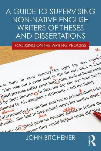 Cover image for A Guide to Supervising Non-native English Writers of Theses and Dissertations: Focusing on the Writing Process