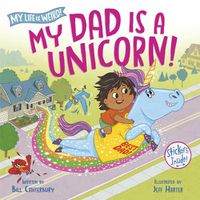 Cover image for My Dad Is a Unicorn!