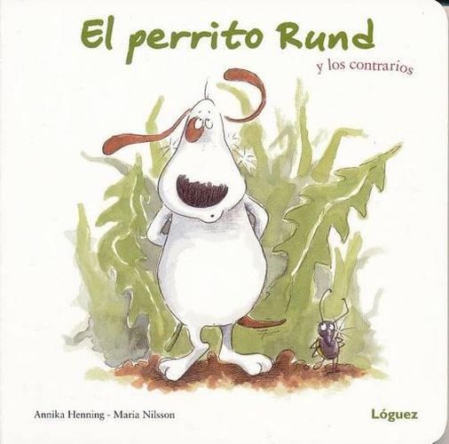 Cover image for El Perrito Rund y los Contrarios