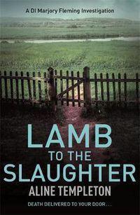 Cover image for Lamb to the Slaughter: DI Marjory Fleming Book 4