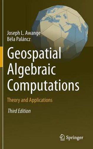 Cover image for Geospatial Algebraic Computations: Theory and Applications