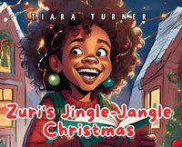 Cover image for Zuri's Jingle-Jangle Christmas