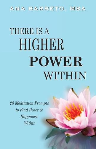 Cover image for There is a Higher Power Within: 28 Meditation Prompts to Find Peace & Happiness Within