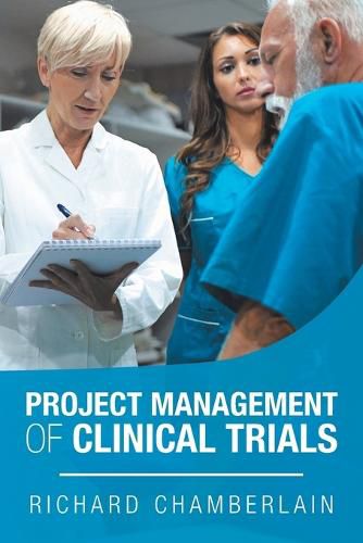 Cover image for Project Management of Clinical Trials