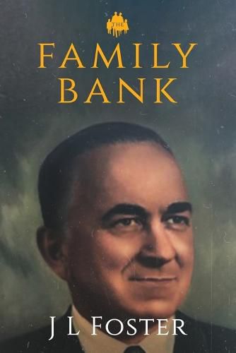 Cover image for The Family Bank: Life and Times of Americco L Lagomarsino