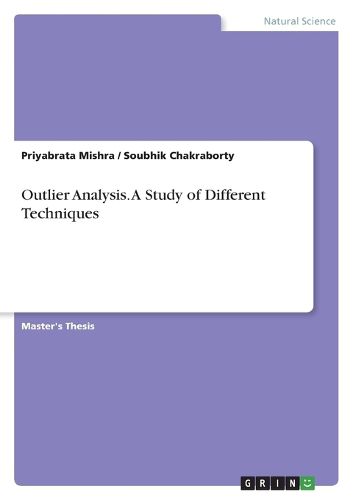 Cover image for Outlier Analysis. A Study of Different Techniques