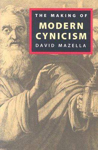 Cover image for The Making of Modern Cynicism