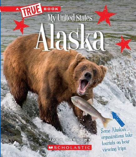 Alaska (a True Book: My United States) (Library Edition)