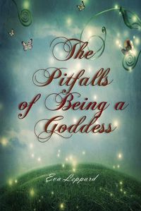 Cover image for The Pitfalls of Being a Goddess