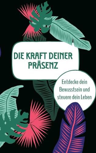Cover image for Die Kraft deiner Praesenz