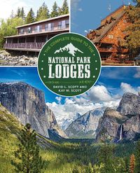 Cover image for Complete Guide to the National Park Lodges