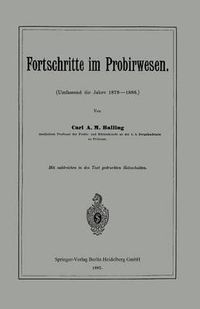 Cover image for Fortschritte Im Probirwesen: Umfassend Die Jahre 1879-1886