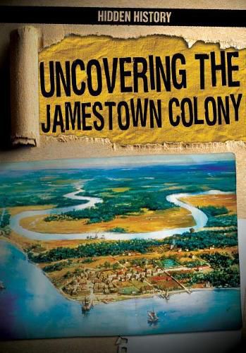 Uncovering the Jamestown Colony