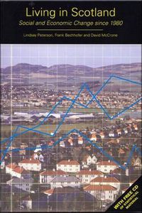 Cover image for Living in Scotland: Social and Economic Change Since 1980