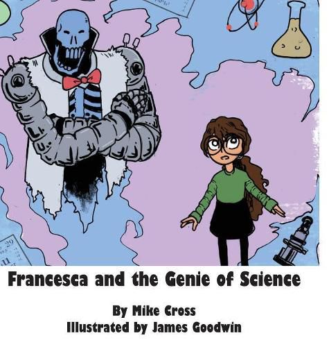 Cover image for Francesca and the Genie of Science