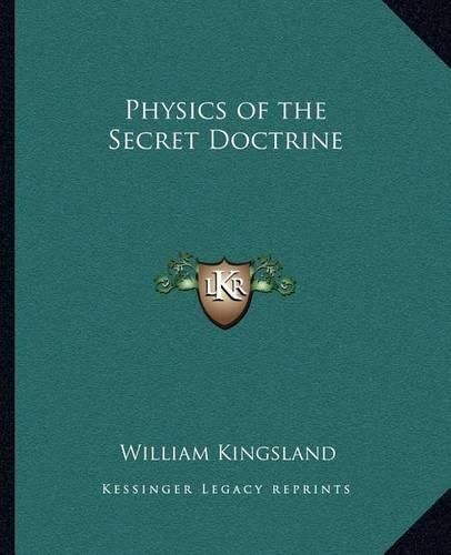 Physics of the Secret Doctrine