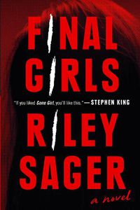 Cover image for Final Girls: A Novel