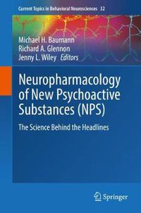 Cover image for Neuropharmacology of New Psychoactive Substances (NPS): The Science Behind the Headlines