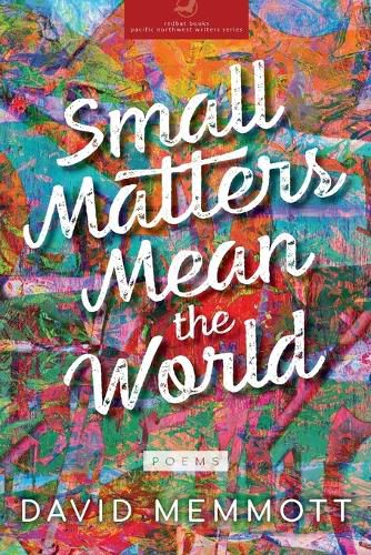 Cover image for Small Matters Mean the World