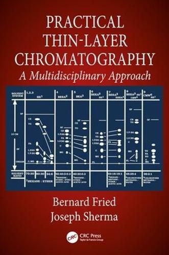 Cover image for Practical Thin-Layer Chromatography: A Multidisciplinary Approach