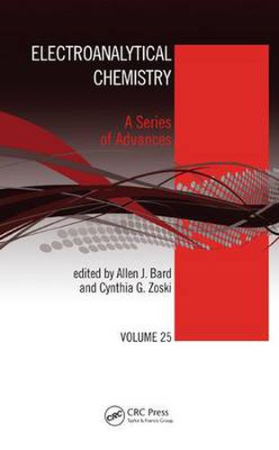 Cover image for Electroanalytical Chemistry: A Series of Advances: Volume 25