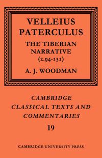 Cover image for Velleius Paterculus: The Caesarian and Augustan Narrative (2.41-93)