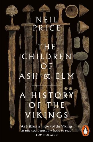 Cover image for The Children of Ash and Elm: A History of the Vikings