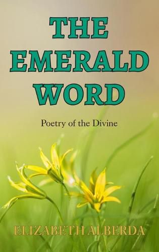 Cover image for The Emerald Word: Poetry of the Divine