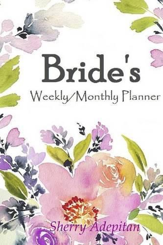 Cover image for Brides:Weekly/Monthly Planner