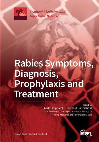 Cover image for Rabies Symptoms, Diagnosis, Prophylaxis and Treatment