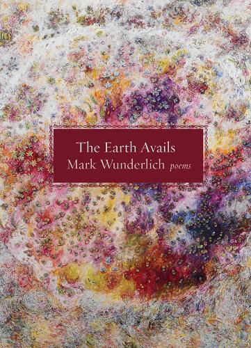 Cover image for The Earth Avails: Poems