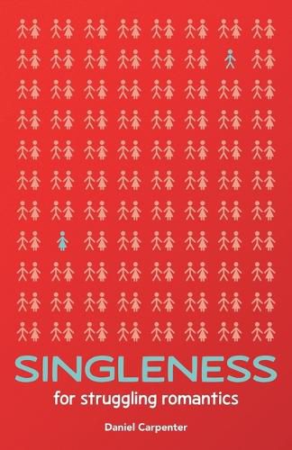 Cover image for Singleness for Struggling Romantics