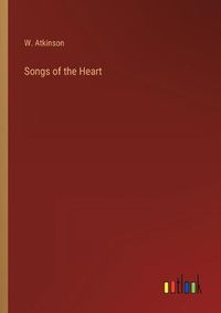 Cover image for Songs of the Heart