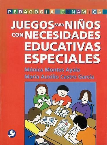 Cover image for Juegos Para Ninos Con Necesidades Educativas Especiales