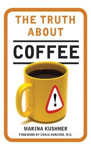 Cover image for The Truth About Coffee