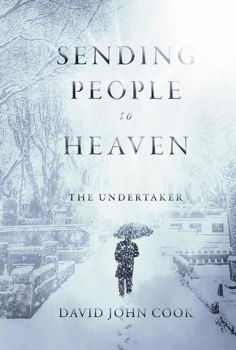 Cover image for Sending People to Heaven: The Undertaker Volume 1