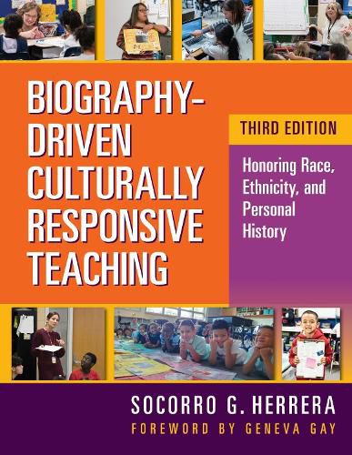 Cover image for Biography-Driven Culturally Responsive Teaching: Honoring Race, Ethnicity, and Personal History