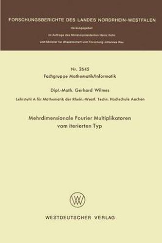 Cover image for Mehrdimensionale Fourier Multiplikatoren Vom Iterierten Typ