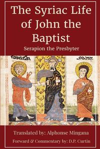 Cover image for Syriac Life of John the Baptist