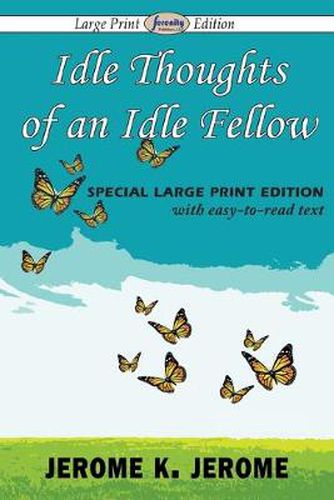 Cover image for Idle Thoughts of an Idle Fellow