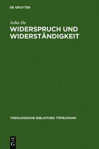 Cover image for Widerspruch und Widerstandigkeit: Zur Darstellung und Pragung raumlicher Vollzuge personaler Identitat