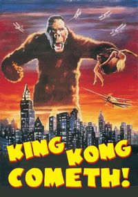 Cover image for King Kong Cometh: