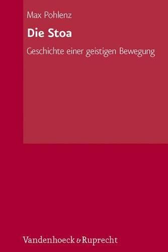 Cover image for Die Stoa: Geschichte Einer Geistigen Bewegung