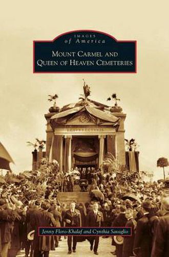 Cover image for Mount Carmel and Queen of Heaven Cemeteries