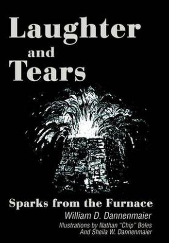 Cover image for Laughter and Tears: Sparks from the Furnace