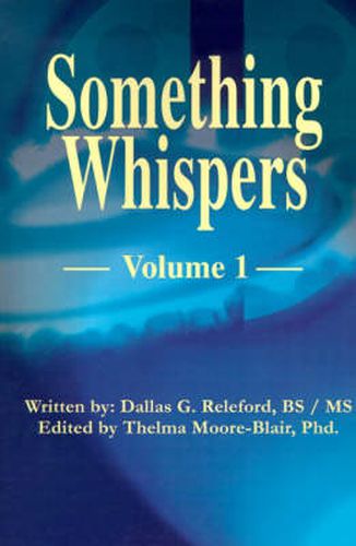 Cover image for Something Whispers: Volume 1