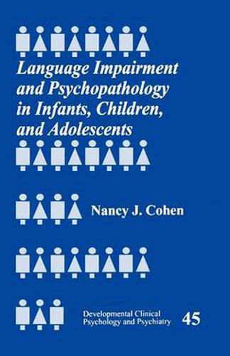 Language Impairment and Psychopathology in Infants, Children and Adolescents