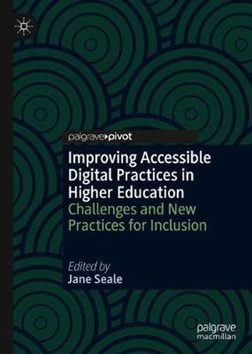 Cover image for Improving Accessible Digital Practices in Higher Education: Challenges and New Practices for Inclusion